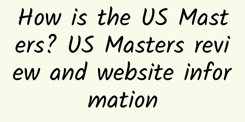 How is the US Masters? US Masters review and website information