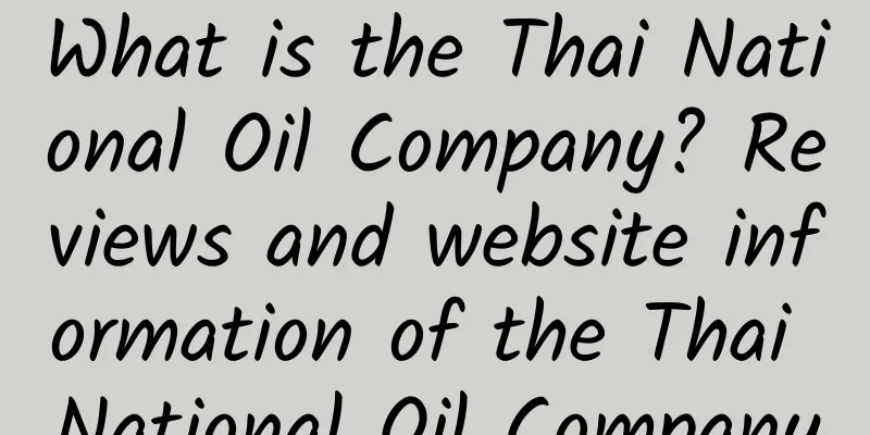 What is the Thai National Oil Company? Reviews and website information of the Thai National Oil Company
