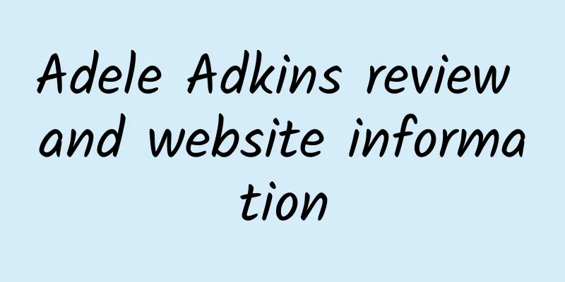 Adele Adkins review and website information