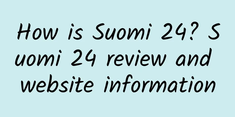 How is Suomi 24? Suomi 24 review and website information