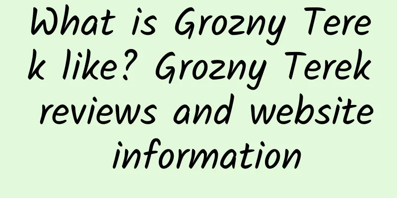 What is Grozny Terek like? Grozny Terek reviews and website information