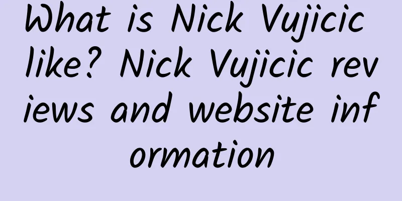 What is Nick Vujicic like? Nick Vujicic reviews and website information