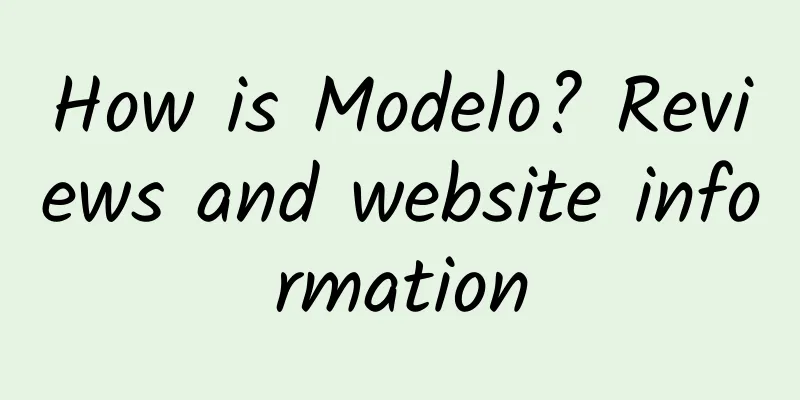 How is Modelo? Reviews and website information