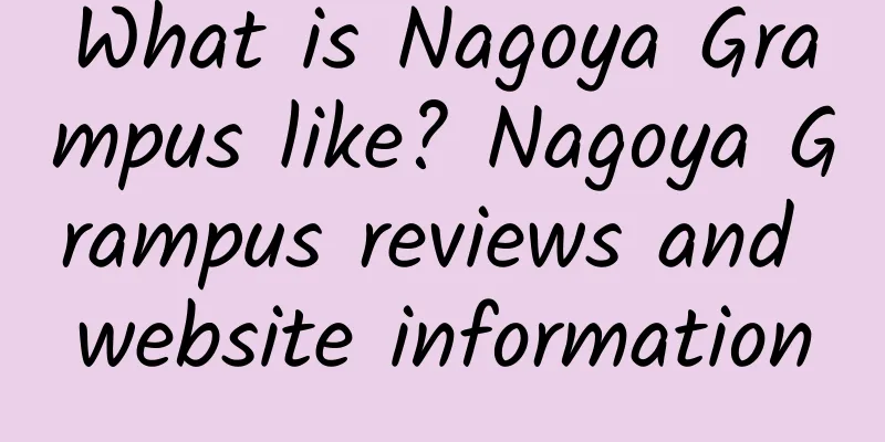 What is Nagoya Grampus like? Nagoya Grampus reviews and website information