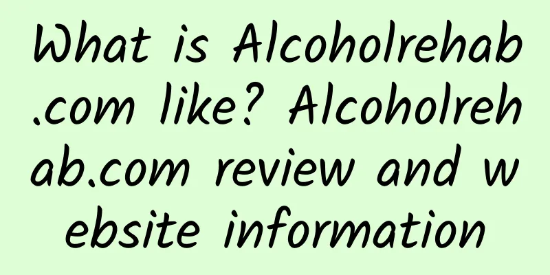 What is Alcoholrehab.com like? Alcoholrehab.com review and website information
