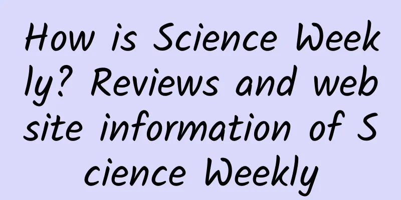 How is Science Weekly? Reviews and website information of Science Weekly