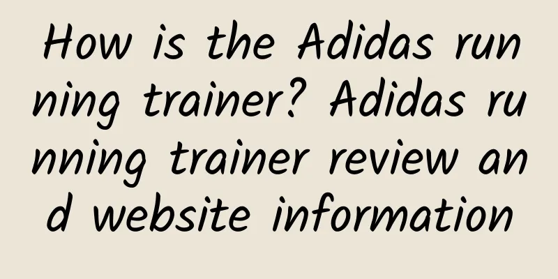 How is the Adidas running trainer? Adidas running trainer review and website information