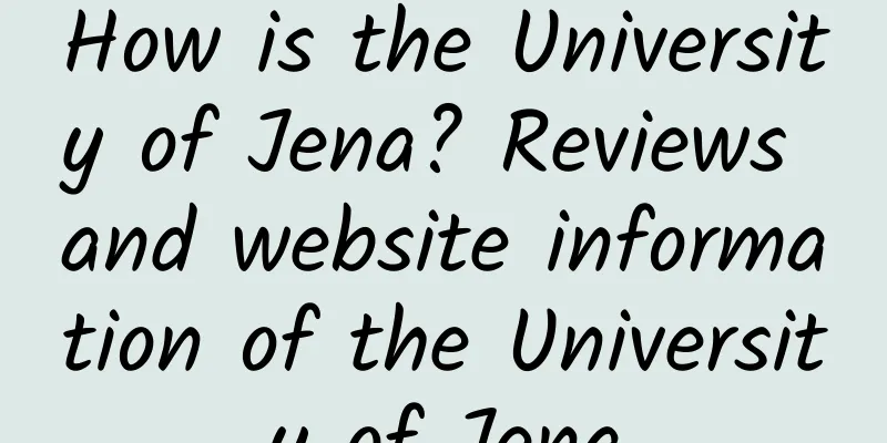 How is the University of Jena? Reviews and website information of the University of Jena