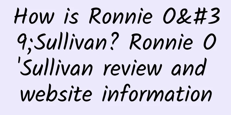 How is Ronnie O'Sullivan? Ronnie O'Sullivan review and website information