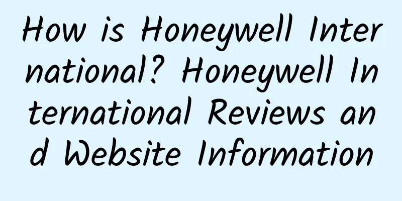 How is Honeywell International? Honeywell International Reviews and Website Information
