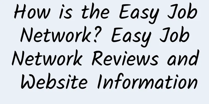 How is the Easy Job Network? Easy Job Network Reviews and Website Information