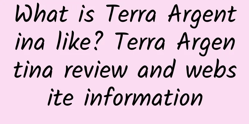 What is Terra Argentina like? Terra Argentina review and website information