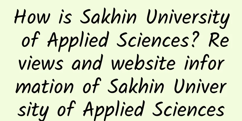 How is Sakhin University of Applied Sciences? Reviews and website information of Sakhin University of Applied Sciences
