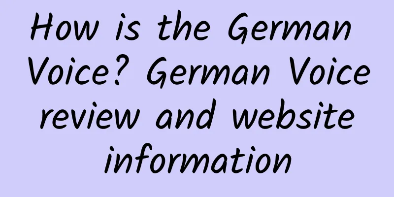How is the German Voice? German Voice review and website information