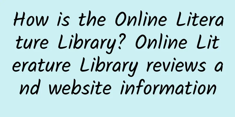 How is the Online Literature Library? Online Literature Library reviews and website information