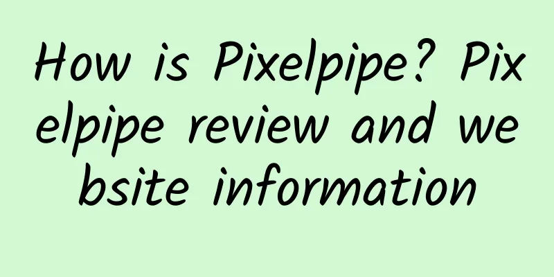How is Pixelpipe? Pixelpipe review and website information