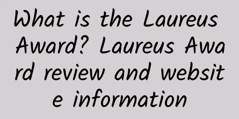What is the Laureus Award? Laureus Award review and website information