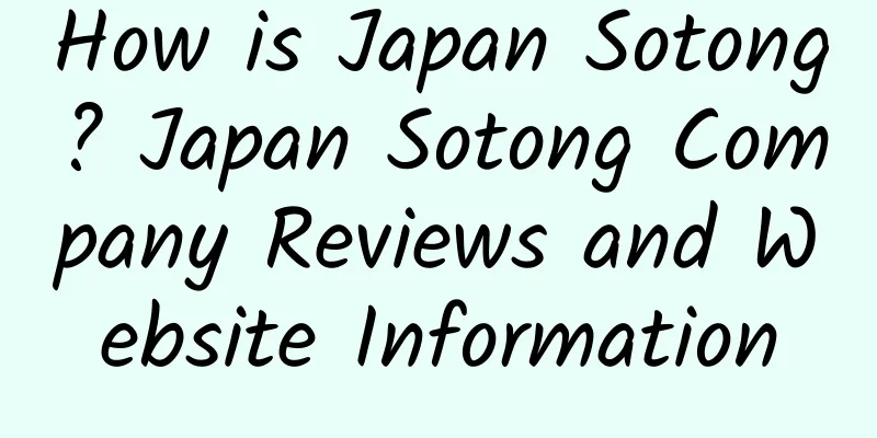 How is Japan Sotong? Japan Sotong Company Reviews and Website Information