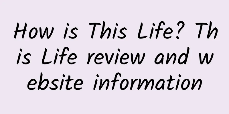 How is This Life? This Life review and website information
