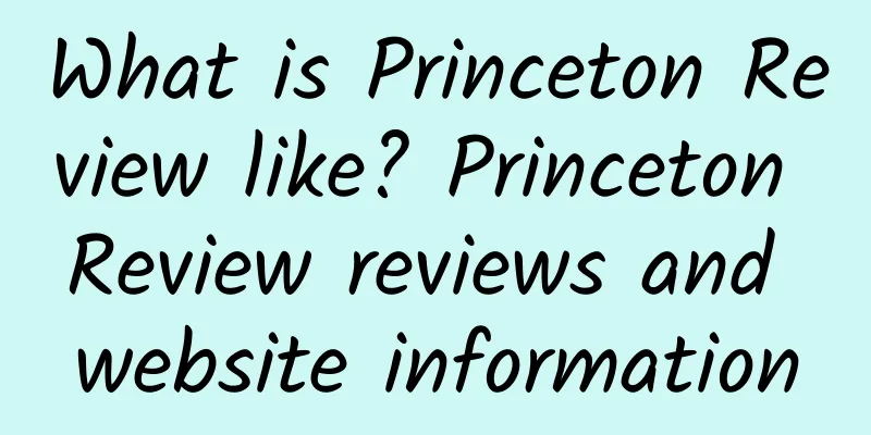 What is Princeton Review like? Princeton Review reviews and website information