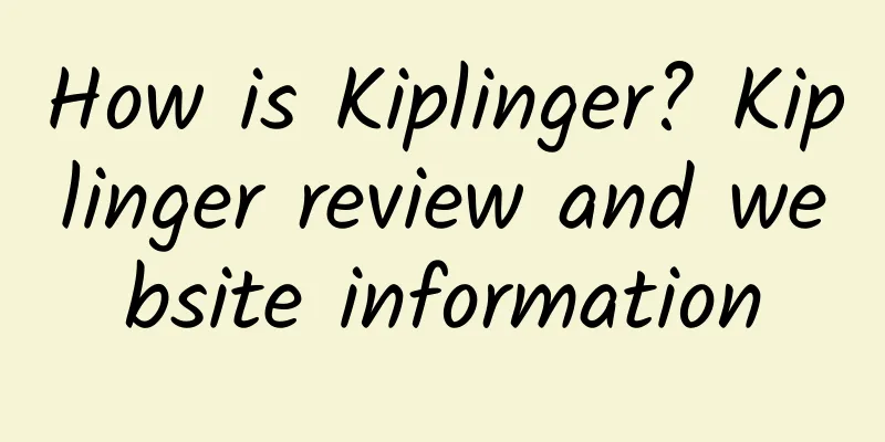 How is Kiplinger? Kiplinger review and website information