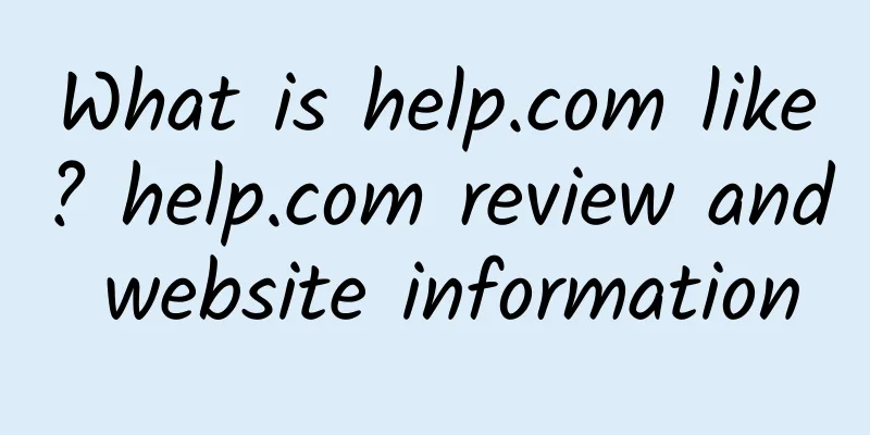 What is help.com like? help.com review and website information