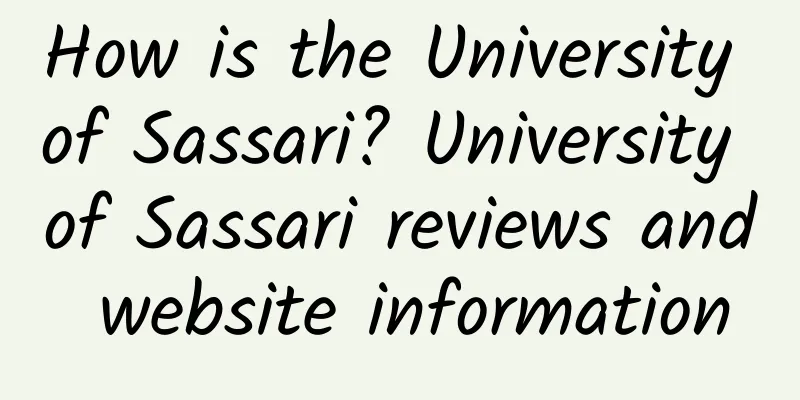 How is the University of Sassari? University of Sassari reviews and website information