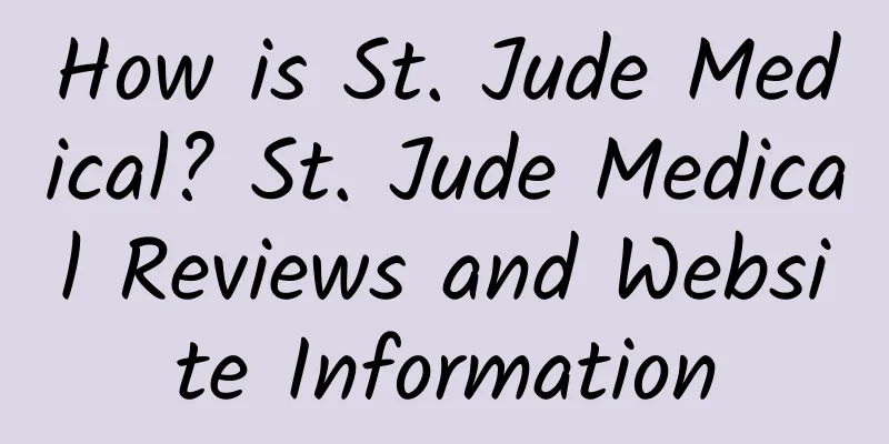 How is St. Jude Medical? St. Jude Medical Reviews and Website Information