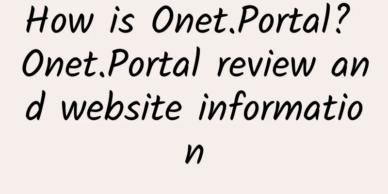 How is Onet.Portal? Onet.Portal review and website information