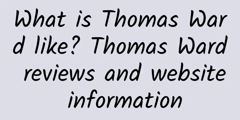 What is Thomas Ward like? Thomas Ward reviews and website information