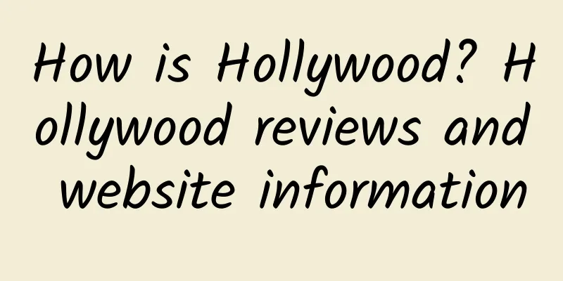 How is Hollywood? Hollywood reviews and website information