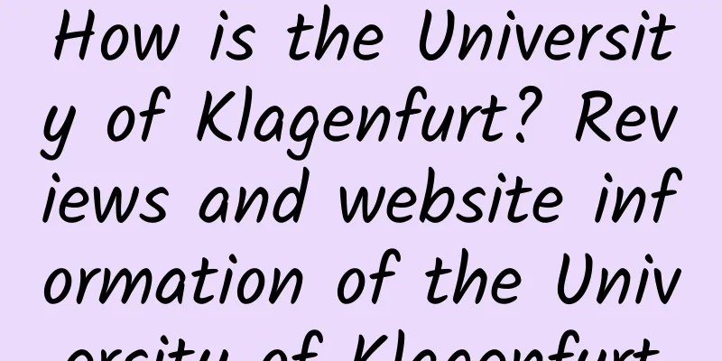 How is the University of Klagenfurt? Reviews and website information of the University of Klagenfurt