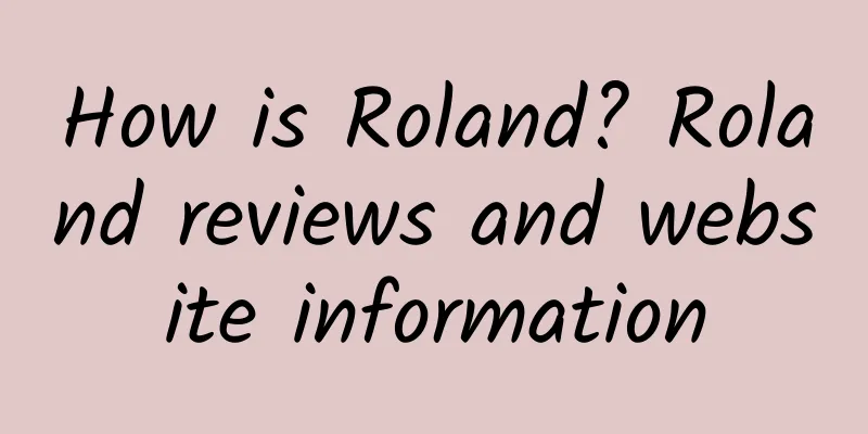 How is Roland? Roland reviews and website information