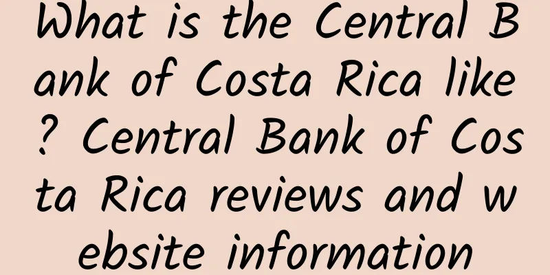 What is the Central Bank of Costa Rica like? Central Bank of Costa Rica reviews and website information