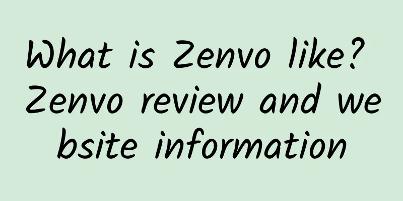 What is Zenvo like? Zenvo review and website information