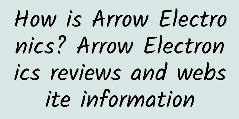 How is Arrow Electronics? Arrow Electronics reviews and website information