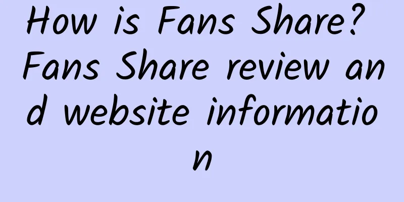 How is Fans Share? Fans Share review and website information