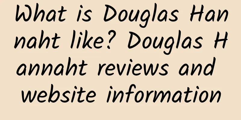What is Douglas Hannaht like? Douglas Hannaht reviews and website information