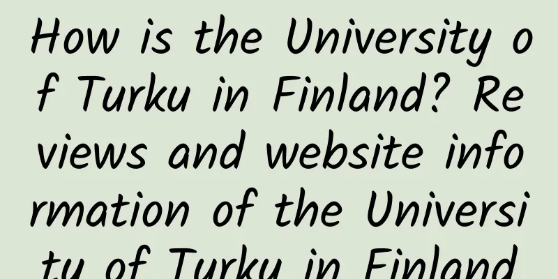 How is the University of Turku in Finland? Reviews and website information of the University of Turku in Finland