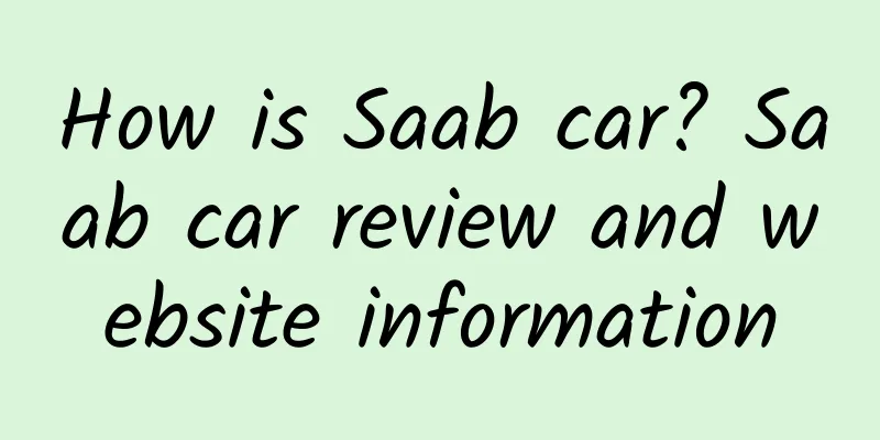 How is Saab car? Saab car review and website information