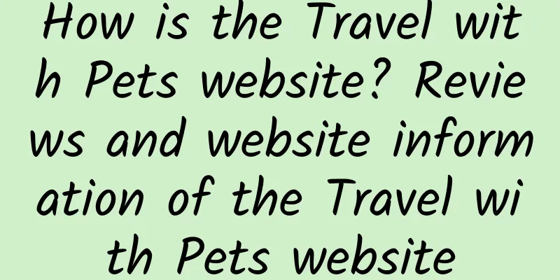 How is the Travel with Pets website? Reviews and website information of the Travel with Pets website