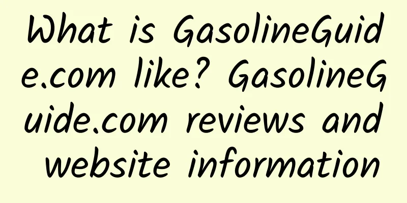What is GasolineGuide.com like? GasolineGuide.com reviews and website information
