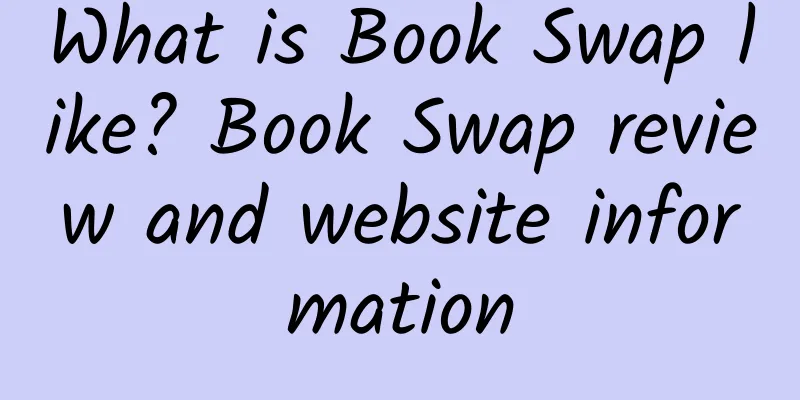 What is Book Swap like? Book Swap review and website information