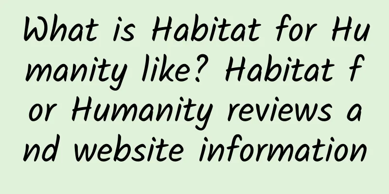 What is Habitat for Humanity like? Habitat for Humanity reviews and website information
