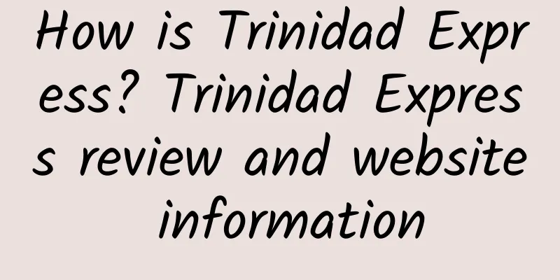 How is Trinidad Express? Trinidad Express review and website information