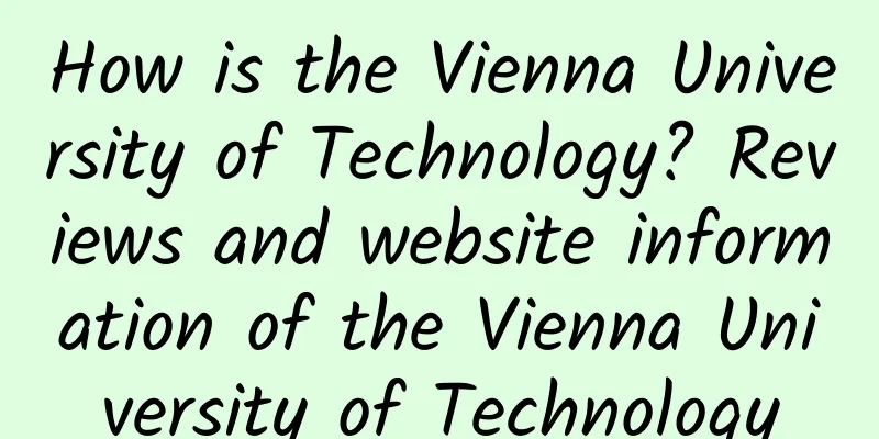 How is the Vienna University of Technology? Reviews and website information of the Vienna University of Technology