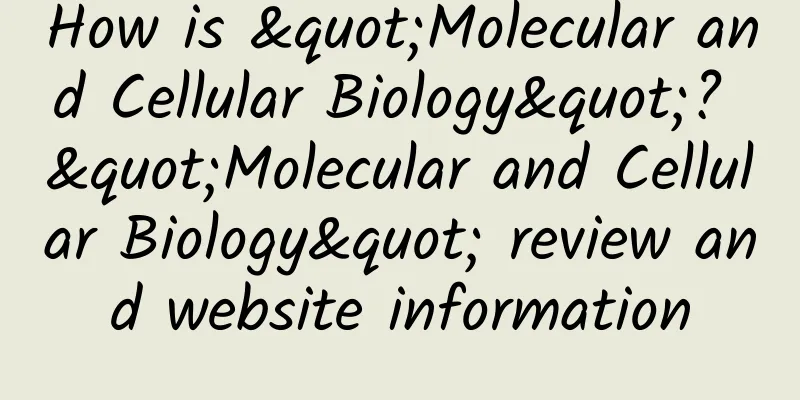 How is "Molecular and Cellular Biology"? "Molecular and Cellular Biology" review and website information