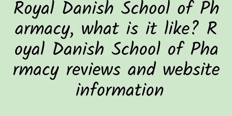 Royal Danish School of Pharmacy, what is it like? Royal Danish School of Pharmacy reviews and website information