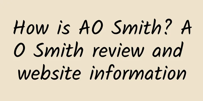 How is AO Smith? AO Smith review and website information