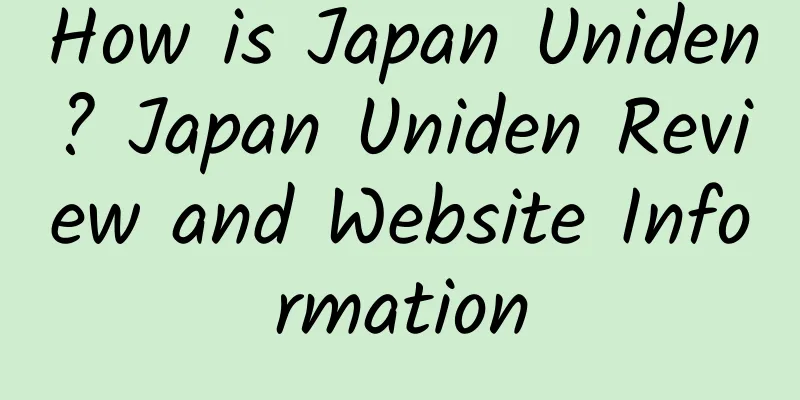 How is Japan Uniden? Japan Uniden Review and Website Information
